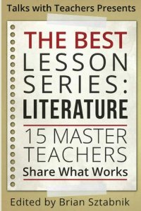 cover of the book The Best Lesson Series: Literature: 15 Master Teachers Share What Works