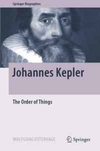 cover of the book Johannes Kepler: The Order Of Things