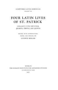 cover of the book Four Latin Lives of St Patrick: Colgan’s Vita secunda, quarta, tertia, and quinta