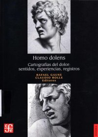 cover of the book Homo dolens: cartografías del dolor: sentidos, experiencias, registros