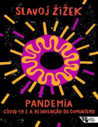 cover of the book Pandemia: Covid19 e a reinvenção do comunismo