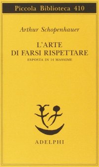 cover of the book L'arte di farsi rispettare esposta in 14 massime