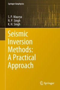 cover of the book Seismic Inversion Methods: A Practical Approach (Springer Geophysics)