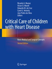 cover of the book Critical Care of Children with Heart Disease: Basic Medical and Surgical Concepts