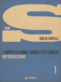 cover of the book L’impresa come soggetto storico. Introduzione – Vol. 1