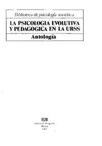 cover of the book La psicología evolutiva y pedagógica en la URSS. Antología