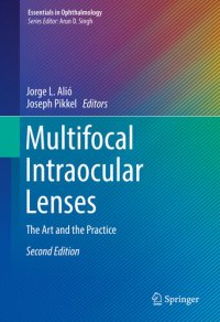 cover of the book Multifocal Intraocular Lenses: The Art and the Practice