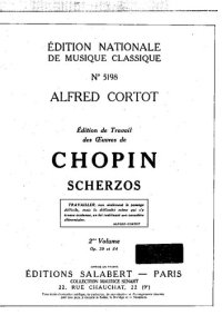 cover of the book Alfred Cortot - Edition de travail pour Chopin Scherzos (3-4)