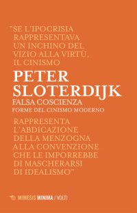 cover of the book Falsa coscienza. Forme del cinismo moderno (Mimesis)