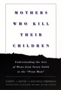 cover of the book "Mothers Who Kill Their Children"