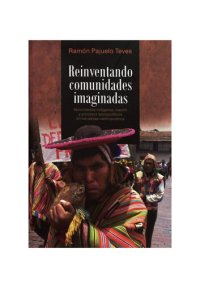 cover of the book Reinventando comunidades imaginada.s Movimientos indígenas, nación y procesos sociopolíticos en los países centroandinos