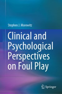 cover of the book Clinical and Psychological Perspectives on Foul Play