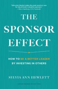 cover of the book The Sponsor Effect: How to Be a Better Leader by Investing in Others