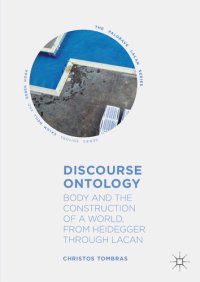 cover of the book Discourse Ontology: Body and the Construction of a World, from Heidegger through Lacan