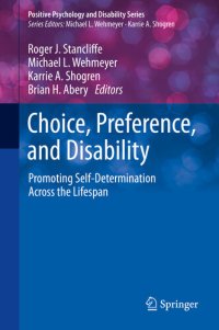 cover of the book Choice, Preference, and Disability: Promoting Self-Determination Across the Lifespan