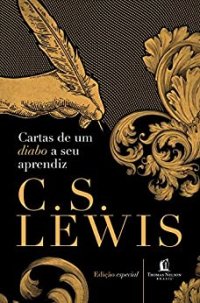 cover of the book Cartas de um diabo a seu aprendiz (Clássicos C. S. Lewis)