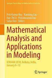 cover of the book Mathematical Analysis and Applications in Modeling: ICMAAM 2018, Kolkata, India, January 9-12