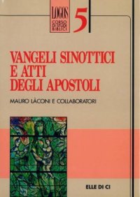 cover of the book Vangeli sinottici e Atti degli Apostoli