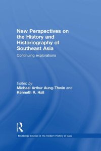 cover of the book New Perspectives on the History and Historiography of Southeast Asia: Continuing explorations