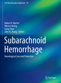 cover of the book Subarachnoid Hemorrhage: Neurological Care and Protection