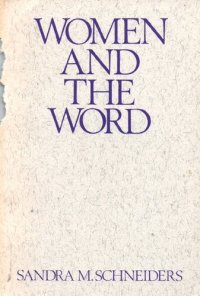 cover of the book Women and the Word ; The Gender of God in the New Testament and the Spirituality of Women