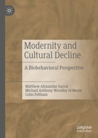 cover of the book Modernity and Cultural Decline: A Biobehavioral Perspective