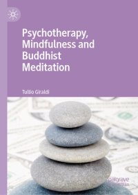 cover of the book Psychotherapy, Mindfulness and Buddhist Meditation