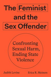 cover of the book The Feminist and the Sex Offender