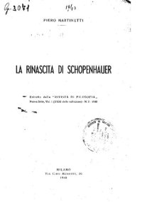 cover of the book La rinascita di Schopenhauer. Estratto dalla "Rivista di filosofia", nuova serie, vol. I (XXXI della collezione) n. 2 - 1940