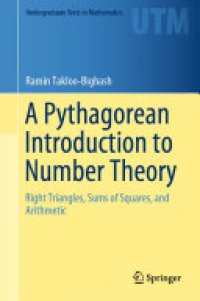 cover of the book A Pythagorean Introduction to Number Theory: Right Triangles, Sums of Squares, and Arithmetic