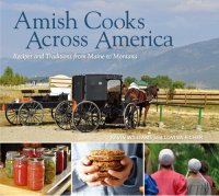 cover of the book Amish Cooks Across America: Recipes and Traditions from Maine to Montana