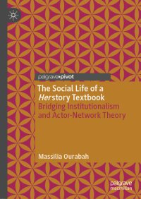 cover of the book The Social Life of aHer story Textbook: Bridging Institutionalism and Actor-Network Theory