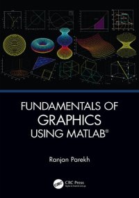 cover of the book Fundamentals of Graphics Using MATLAB®