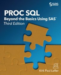 cover of the book PROC SQL: Beyond the Basics Using SAS, Third Edition