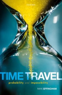 cover of the book Time Travel ; Probability and Impossibility