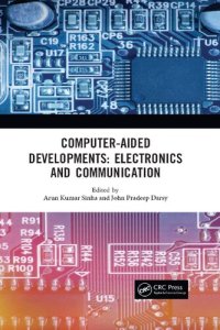 cover of the book Computer-Aided Developments: Electronics and Communication. Proceedings of the first annual Conference on Computer-Aided Developments in Electronics and Communication (CADEC-2019), Vellore Institute of Technology, Amaravati, India, 2-3 March 2019