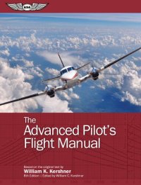 cover of the book The advanced pilot's flight manual