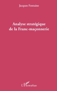 cover of the book Analyse stratégique de la Franc-maçonnerie