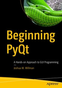 cover of the book Beginning PyQt: A Hands-On Approach to GUI Programming