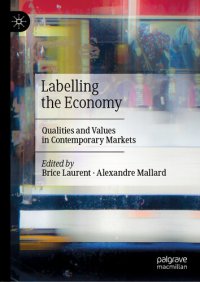 cover of the book Labelling the Economy: Qualities and Values in Contemporary Markets