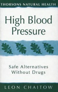 cover of the book High Blood Pressure: Safe Alternatives Without Drugs