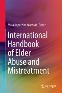 cover of the book International Handbook of Elder Abuse and Mistreatment