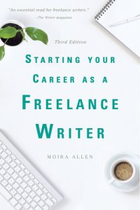 cover of the book Starting Your Career as a Freelance Writer