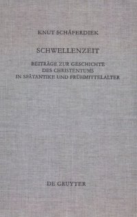 cover of the book Schwellenzeit: Beiträge zur Geschichte des Christentums in Spätantike und Frühmittelalter