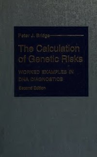 cover of the book The Calculation of Genetic Risks: Worked Examples in DNA Diagnostics