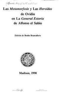 cover of the book Las Metamorfosis y las Heroidas de Ovidio en la General Estoria de Alfonso el Sabio