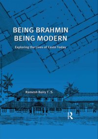 cover of the book Being Brahmin, Being Modern:Exploring the lives of caste today