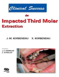 cover of the book Clinical Success in Impacted Third Molar Extraction.