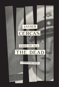 cover of the book Lord of All the Dead: A nonfiction novel