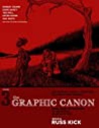 cover of the book The Graphic Canon, Vol. 3: From Heart of Darkness to Hemingway to Infinite Jest